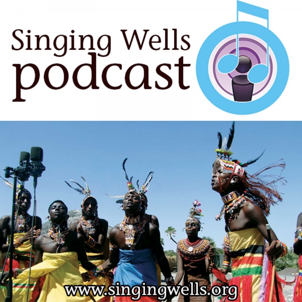 Podcasts – Singing Wells